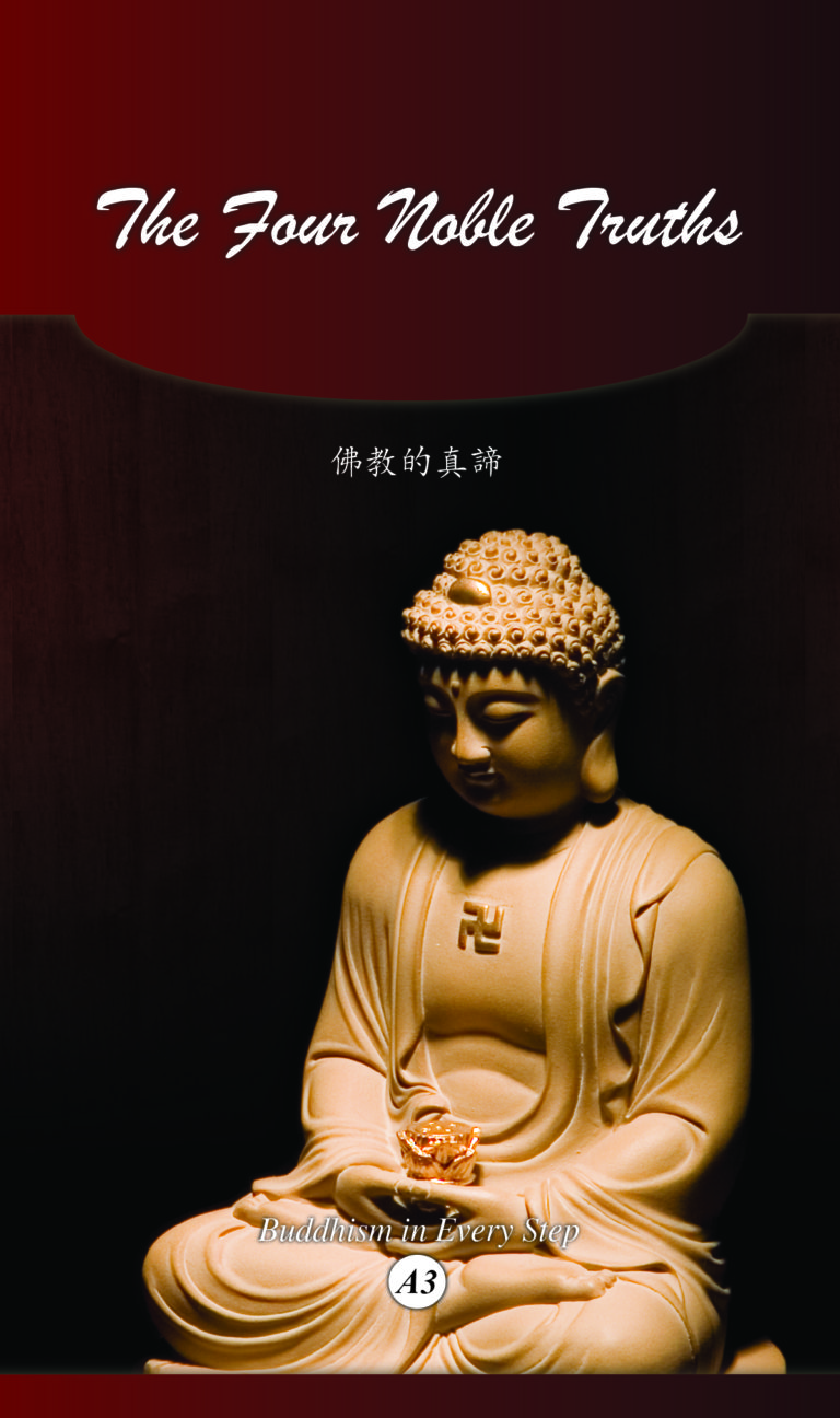 The Four Noble Truths Buddhist Publications Fo Guang Shan International Translation Center